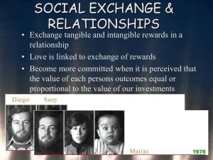 SOCIAL EXCHANGE &amp; RELATIONSHIPS