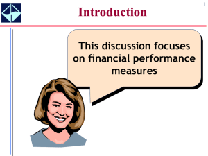 Introduction This discussion focuses on financial performance measures
