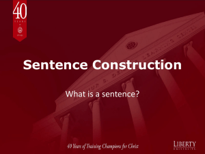 Sentence Construction What is a sentence?