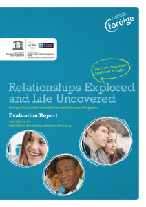 Relationships Explored and Life Uncovered Evaluation Report Relationships Explored and Life Uncovered