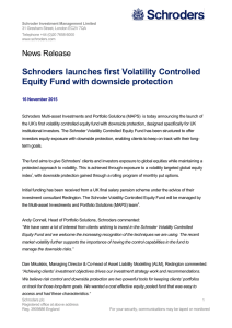 Schroders launches first Volatility Controlled Equity Fund with downside protection News Release