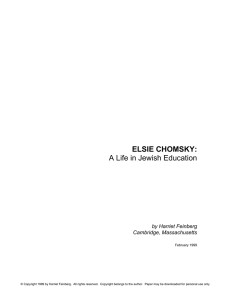 ELSIE CHOMSKY: A Life in Jewish Education by Harriet Feinberg Cambridge, Massachusetts