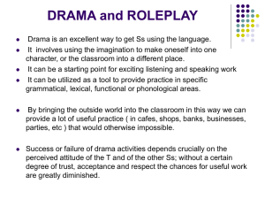 DRAMA and ROLEPLAY
