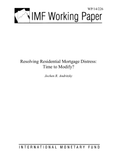 Resolving Residential Mortgage Distress: Time to Modify? WP/14/226 Jochen R. Andritzky