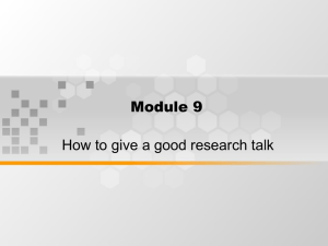 Module 9 How to give a good research talk
