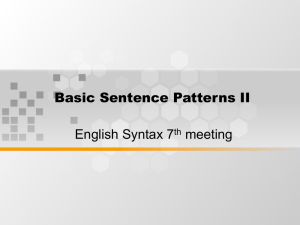 Basic Sentence Patterns II English Syntax 7 meeting th