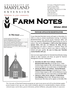 Farm Notes Winter 2016 In This Issue …….. PESTICIDE APPLICATOR RECERTIFICATION