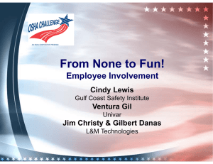 From None to Fun! Employee Involvement Cindy Lewis Ventura Gil