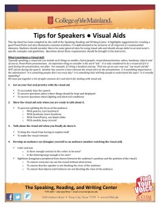 Tips for Speakers ● Visual Aids