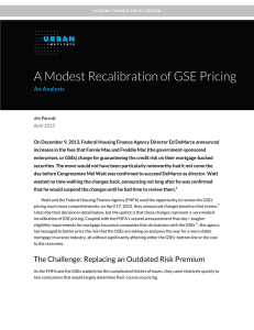 A Modest Recalibration of GSE Pricing An Analysis