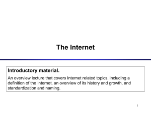 The Internet Introductory material.