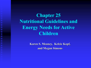 Chapter 25 Nutritional Guidelines and Energy Needs for Active Children