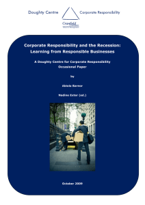 Corporate Responsibility and the Recession: Learning from Responsible Businesses   