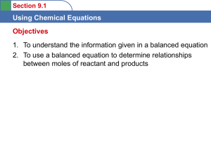Using Chemical Equations Objectives