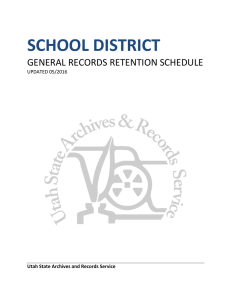 SCHOOL DISTRICT GENERAL RECORDS RETENTION SCHEDULE  UPDATED 05/2016