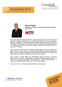 Jason Oakley Managing Director, Commercial Banking, Metro Bank PLC