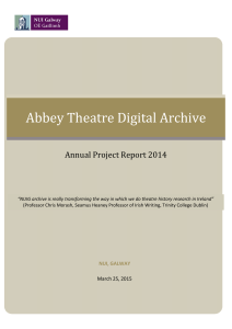 Abbey Theatre Digital Archive Annual Project Report 2014  NUI, GALWAY