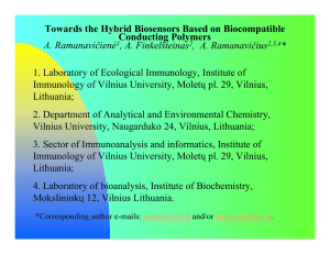 Towards the Hybrid Biosensors Based on Biocompatible Conducting Polymers A. Ramanavičienė