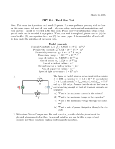 March 15, 2005 PHY 114 – Third Hour Test