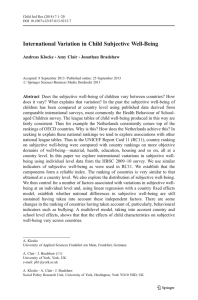 International Variation in Child Subjective Well-Being Andreas Klocke Amy Clair Jonathan Bradshaw