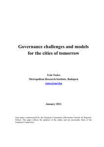 Governance challenges and models for the cities of tomorrow  Iván Tosics