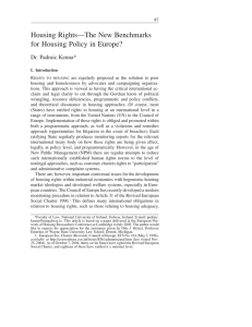 Housing Rights—The New Benchmarks for Housing Policy in Europe? Dr. Padraic Kenna*