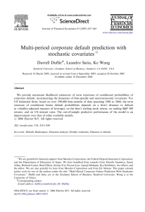 Multi-period corporate default prediction with stochastic covariates ARTICLE IN PRESS Darrell Dufﬁe