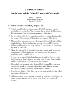 1.  Katrina makes landfall, August 29 The Story of Katrina: