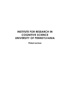 INSTITUTE FOR RESEARCH IN COGNITIVE SCIENCE UNIVERSITY OF PENNSYLVANIA