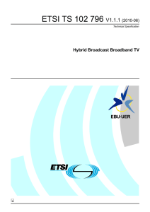 ETSI TS 102 796  V1.1.1 Hybrid Broadcast Broadband TV