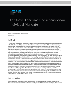 The New Bipartisan Consensus for an Individual Mandate In Brief