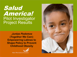 Salud America! Pilot Investigator Project Results
