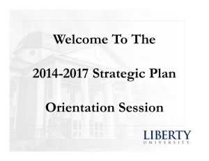 Welcome To The 2014-2017 Strategic Plan Orientation Session
