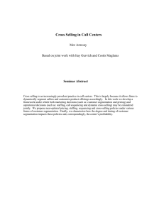 Cross-Selling in a Call Center with a Heterogeneous Customer Population Seminar Abstract