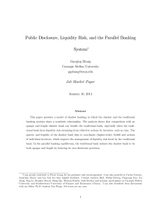 Public Disclosure, Liquidity Risk, and the Parallel Banking System Job Market Paper