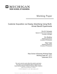 Working Paper  Customer Acquisition via Display Advertising Using Multi- Armed Bandit Experiments