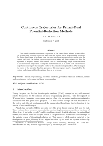 Continuous Trajectories for Primal-Dual Potential-Reduction Methods Reha H. T¨ ut¨