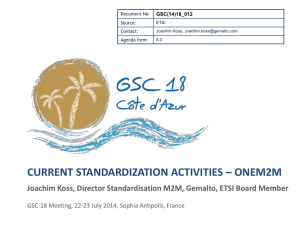 CURRENT STANDARDIZATION ACTIVITIES – ONEM2M GSC(14)18_012
