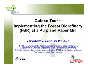 Guided Tour ~ Implementing the Forest Biorefinery
