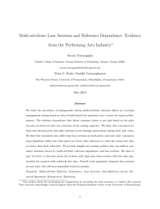 Multi-attribute Loss Aversion and Reference Dependence: Evidence ∗ Necati Tereyağoğlu