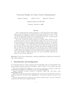 Universal Duality in Conic Convex Optimization ∗ Simon P. Schurr Andr´