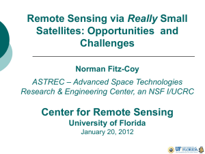 Really Satellites: Opportunities  and Challenges Center for Remote Sensing
