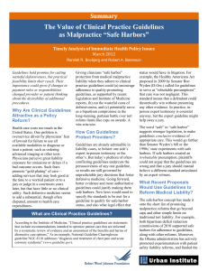 The Value of Clinical Practice Guidelines as Malpractice “Safe Harbors” Summary