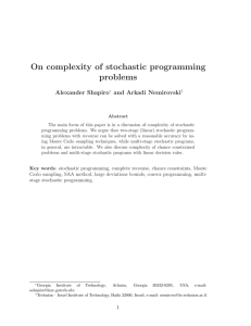 On complexity of stochastic programming problems Alexander Shapiro and Arkadi Nemirovski