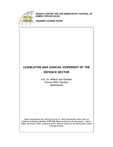 LEGISLATIVE AND JUDICIAL OVERSIGHT OF THE DEFENCE SECTOR