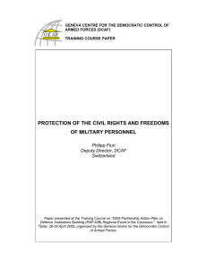 PROTECTION OF THE CIVIL RIGHTS AND FREEDOMS OF MILITARY PERSONNEL Philipp Fluri