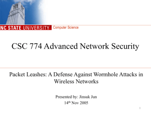 CSC 774 Advanced Network Security Wireless Networks Presented by: Jinsuk Jun