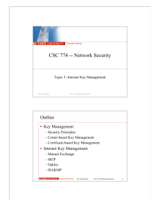 CSC 774 -- Network Security Outline • Key Management