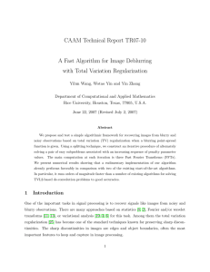 CAAM Technical Report TR07-10 A Fast Algorithm for Image Deblurring