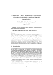 A Sequential Convex Semidefinite Programming Algorithm for Multiple-Load Free Material Optimization M. Stingl